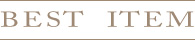 BEST ITEM